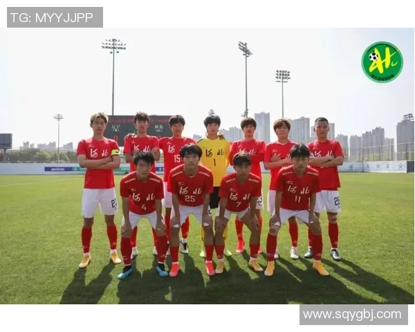 全运会U18湖北足球队展现青春风采努力拼搏争创佳绩